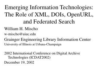 Emerging Information Technologies: The Role of XML, DOIs, OpenURL, and Federated Search