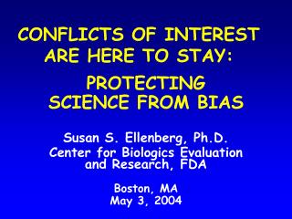 CONFLICTS OF INTEREST ARE HERE TO STAY: