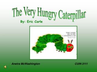 By: Eric Carle
