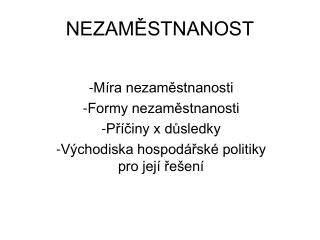 NEZAMĚSTNANOST