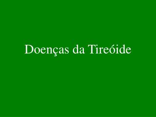 Doenças da Tireóide