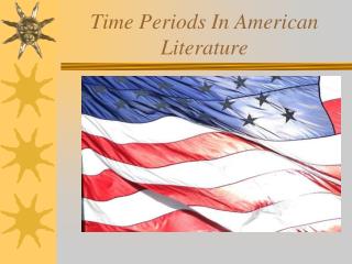 Time Periods In American Literature