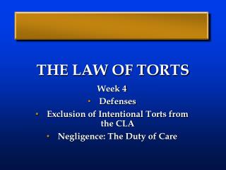 THE LAW OF TORTS