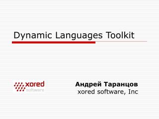 Dynamic Languages Toolkit