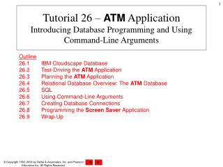 Tutorial 26 – ATM Application Introducing Database Programming and Using Command-Line Arguments