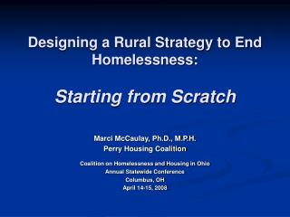 Designing a Rural Strategy to End Homelessness: Starting from Scratch