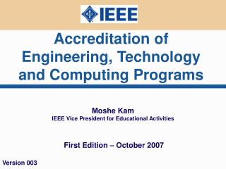 Accreditation of Engineering, Technology and Computing Programs