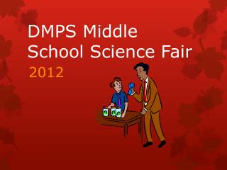 DMPS Middle School Science Fair