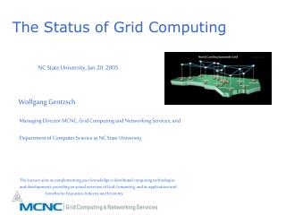 The Status of Grid Computing