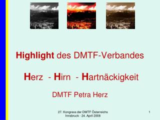 Highlight des DMTF-Verbandes DMTF Petra Herz