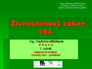 Živnostenský zákon 164.