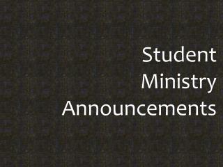 Student Ministry Announcements