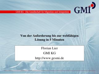 Von der Anforderung bis zur webfähigen Lösung in 5 Minuten