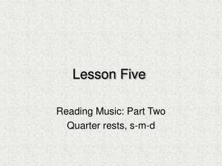 Lesson Five