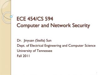 ECE 454/CS 594 Computer and Network Security