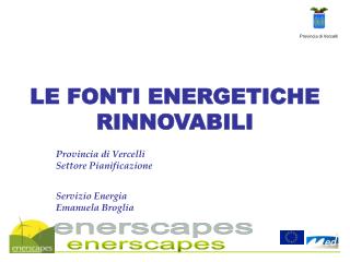 LE FONTI ENERGETICHE RINNOVABILI