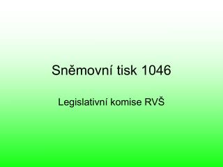 Sněmovní tisk 1046