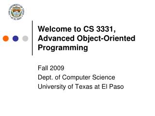 Welcome to CS 3331, Advanced Object-Oriented Programming