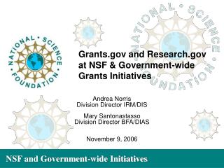 Grants and Research at NSF &amp; Government-wide Grants Initiatives