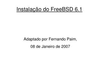 Instalação do FreeBSD 6.1