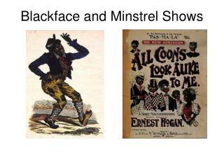 Blackface and Minstrel Shows