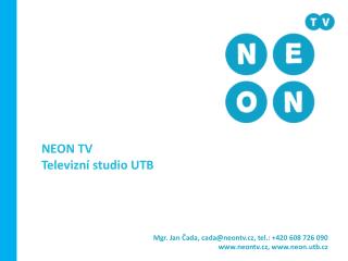 NEON TV Televizní studio UTB