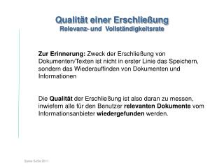 Qualität einer Erschließung Relevanz- und Vollständigkeitsrate