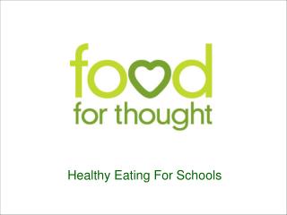 Healthy Eating For Schools