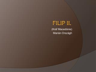 Filip II.