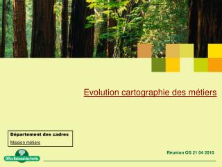 Evolution cartographie des métiers