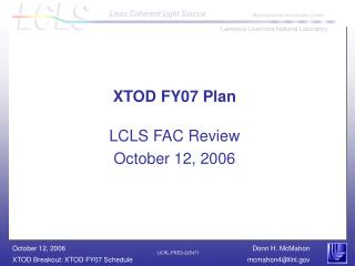 XTOD FY07 Plan