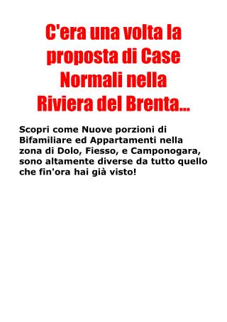 C'era una volta la proposta di Case Normali nella Riviera del Brenta...