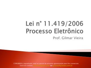 Lei n° 11.419/2006 Processo Eletrônico