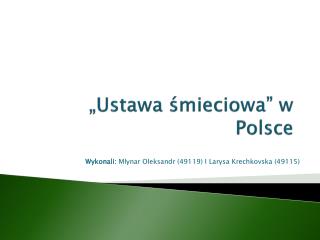 „Ustawa śmieciowa” w Polsce