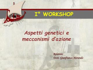 I° WORKSHOP