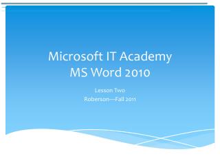 Microsoft IT Academy MS Word 2010