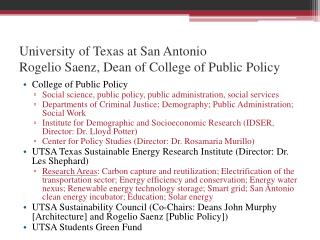 University of Texas at San Antonio Rogelio Saenz, Dean of College of Public Policy