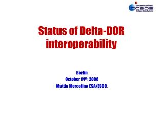 Status of Delta-DOR interoperability