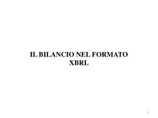 IL BILANCIO NEL FORMATO XBRL