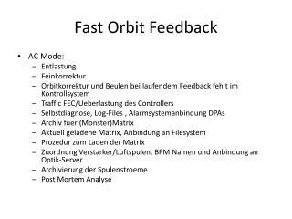 Fast Orbit Feedback