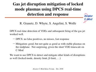 Gas jet disruption mitigation of locked mode plasmas using DPCS real-time detection and response