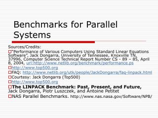 Benchmarks for Parallel Systems