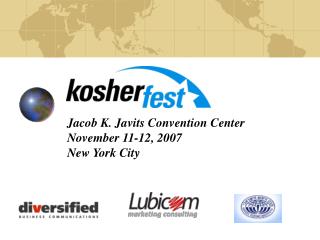 Jacob K. Javits Convention Center November 11-12, 2007 New York City