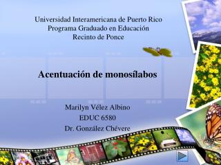 Universidad Interamericana de Puerto Rico Programa Graduado en Educación Recinto de Ponce