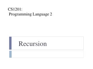 CS1201: Programming Language 2