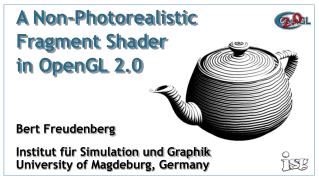 A Non-Photorealistic Fragment Shader in OpenGL 2.0