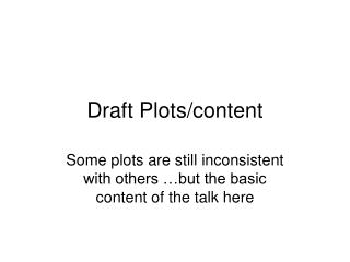 Draft Plots/content