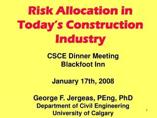 Risk Allocation in Today’s Construction Industry