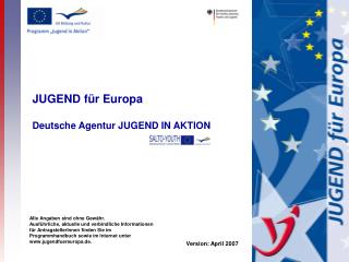 JUGEND für Europa Deutsche Agentur JUGEND IN AKTION