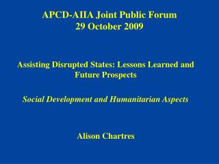 APCD-AIIA Joint Public Forum 29 October 2009